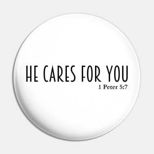 He cares for you 1 Peter 5:7 Christian Pin