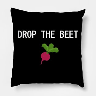 Drop da beet Pillow