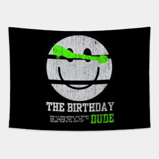 The birthday dude, vintage smiley face Tapestry