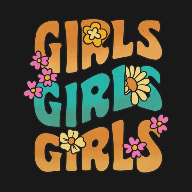 Girls Girls Girls Graphic T-Shirt - Cute & Comfy, Perfect for Playdates and Parties, Great Gift for Daughters or Nieces by TeeGeek Boutique