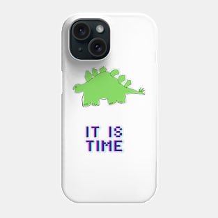 Dinosaur, Stegosaurus, It is Time, Funny T-Shirt, Funny Tee, Badly Drawn, Bad Drawing Phone Case