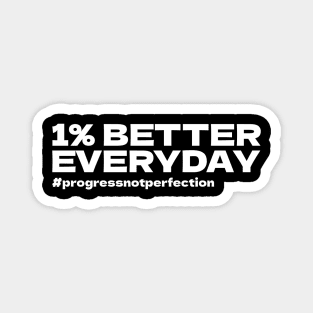 1% Better Every Day Magnet