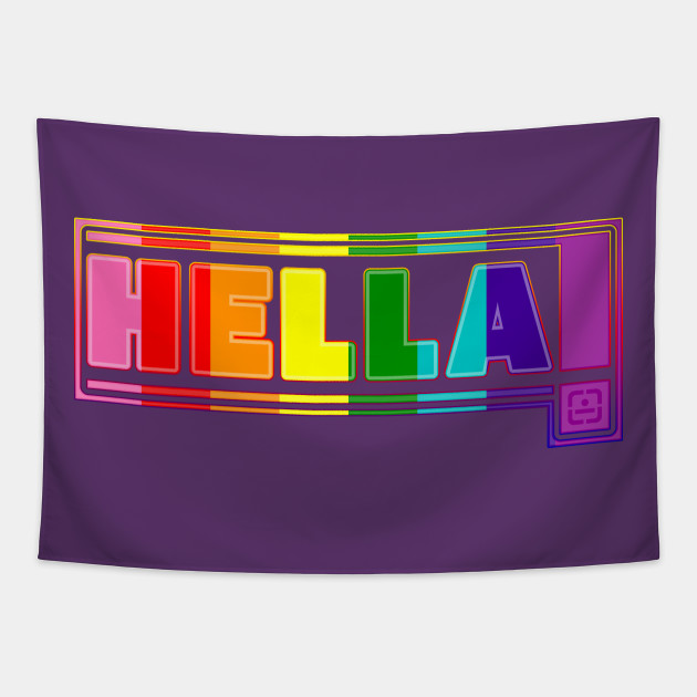 Hella Proud In Rainbow Flag Colors Lgbt Gay Pride Month Pride