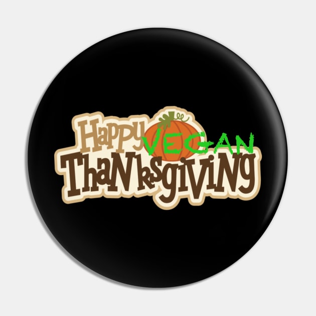 Happy vegan thanksgiving Pin by Veganthee