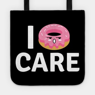 I Donut Care | Donut Pun Tote