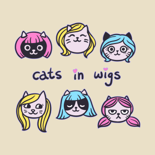 Cats In Wigs T-Shirt
