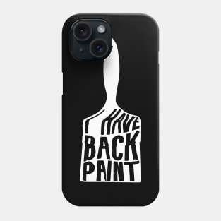 i have back paint Phone Case