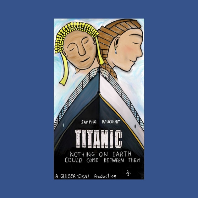 Titanic by QueerAllClosets