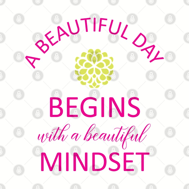 A Beautiful Day Mindset 2 by centeringmychi