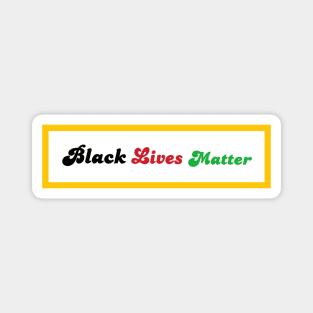 Black Lives Matter - Pan African Diaspora - Front Magnet