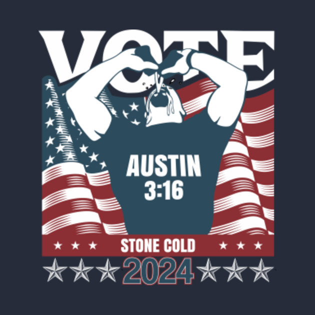 Vote Stone Cold 2024 Stone Cold Steve Austin Tapestry TeePublic