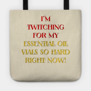 Essential Oils, I need them! Tote