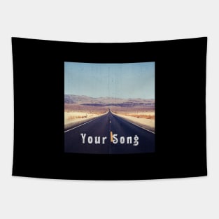 Your Song For Sing In The Car Tapestry