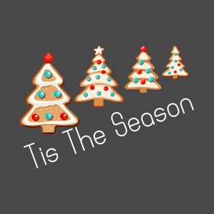 Tis The Season - Christmas Tree Cake T-Shirt