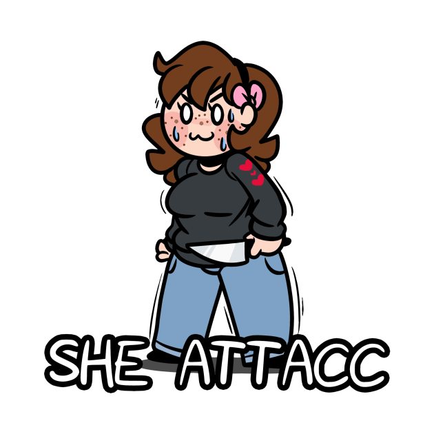 SHE ATTACC by BefishProductions