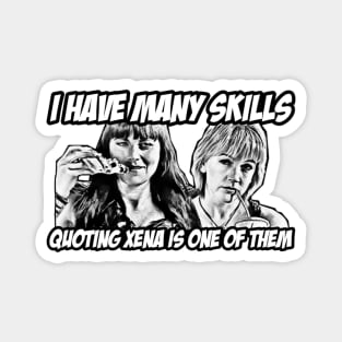 Xena & Gabrielle Many Skills Magnet