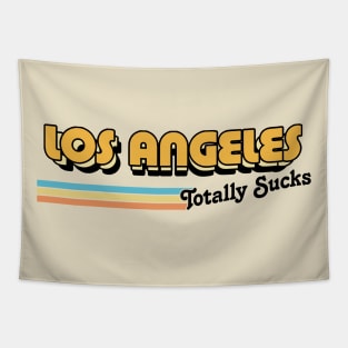 Los Angeles Totally Sucks / Humorous Retro Typography Design Tapestry