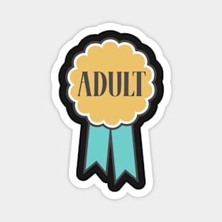 Adulting award - Adult Magnet