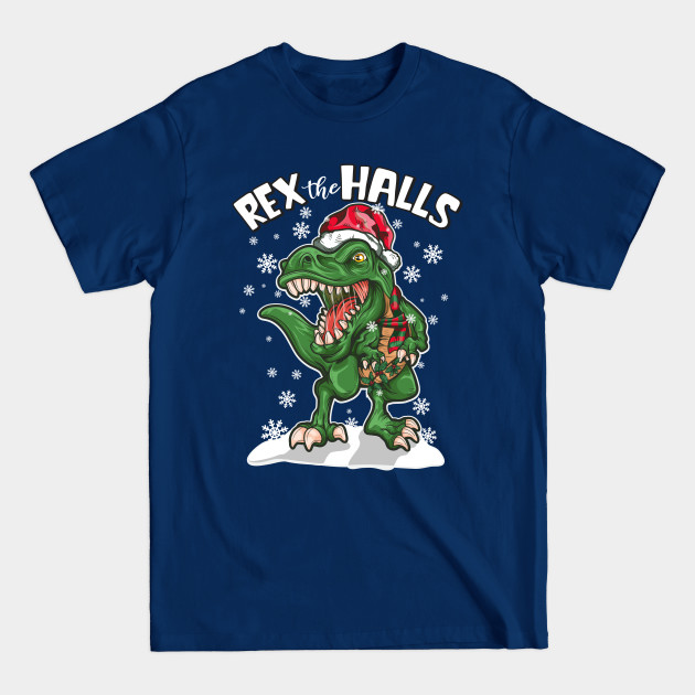 Disover T Rex the Halls Christmas Dinosaur T-Rex - Christmas T Rex - T-Shirt