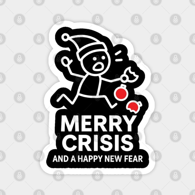 Merry Crisis Funny Christmas Shirt – Stick Figure Holiday Humor Tee – Relatable Xmas Gift for Friends, Coworkers, and Parents Magnet by Anne Lee