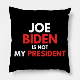 Joe Biden Not My President 2020 Pillow