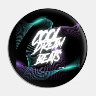 Cool Dream Beats Pin