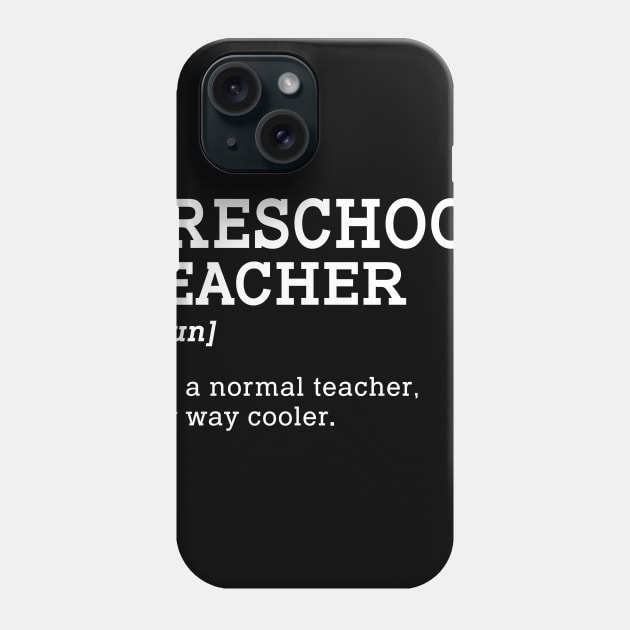 Preschool Teacher Back To School Gift Idea Phone Case by kateeleone97023