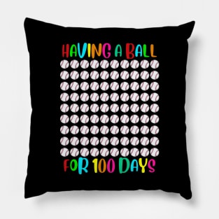 Baseball Having A Ball For 100 Days Of School Funny Gift 1 Shirt Pillow