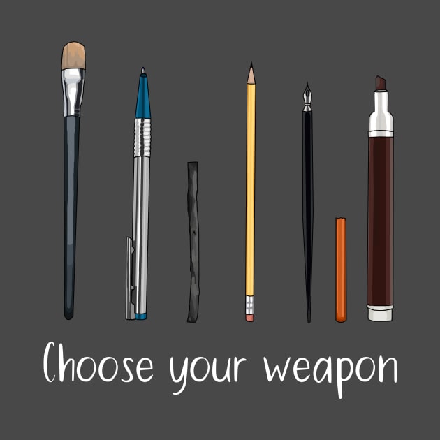 Choose your weapon - art supplies by HighFives555