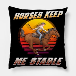 Horses Keep Me Stable I Equestrian Pony Horse Fan Pillow