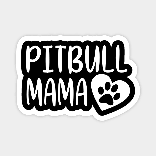 Pitbull Mama Magnet by funkyteesfunny