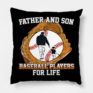 Father And Son Baseball Players For Life Happy Father's Day Pillow