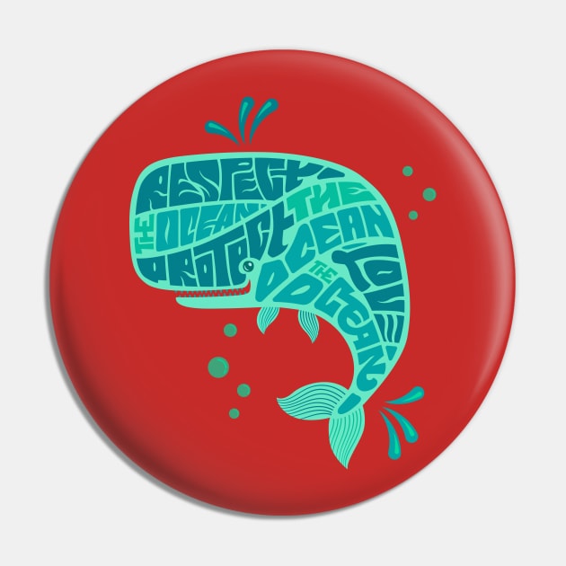 Whale Respect Love Protect The Ocean Pin by Mako Design 