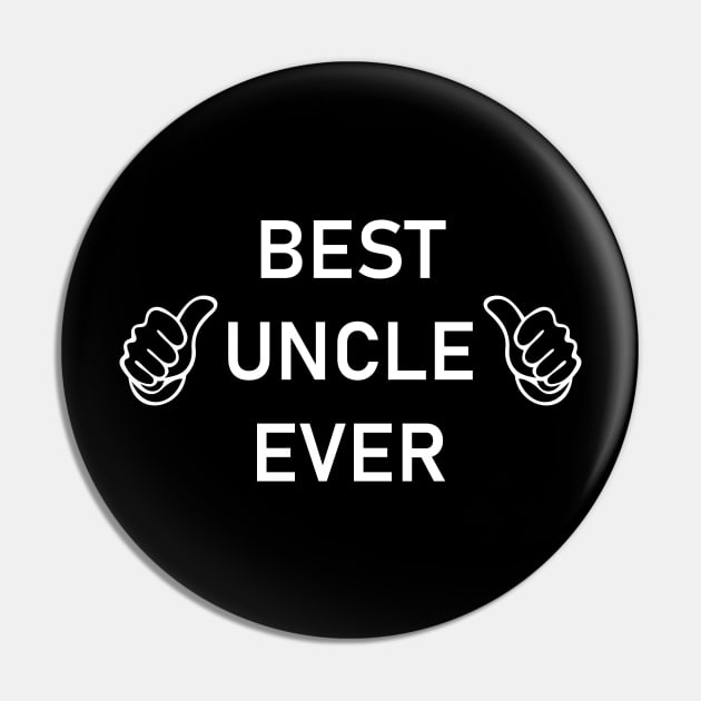 Best Uncle Ever Pin by Lasso Print