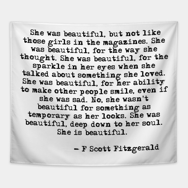 She Was Beautiful Fitzgerald Quote F Scott Fitzgerald