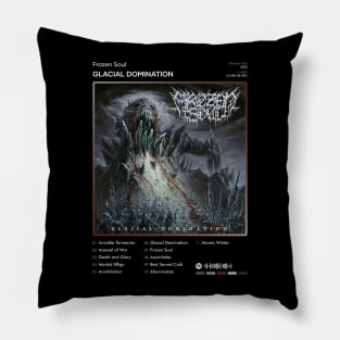 Frozen Soul - Glacial Domination Tracklist Album Pillow