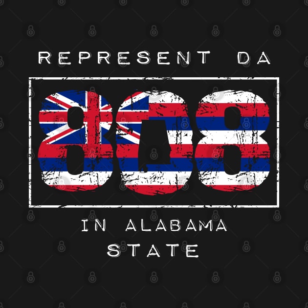 Rep Da 808 in Alabama State by Hawaii Nei All Day by hawaiineiallday