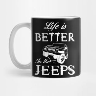 Life Is Good Jeep Womens Mugs Teepublic