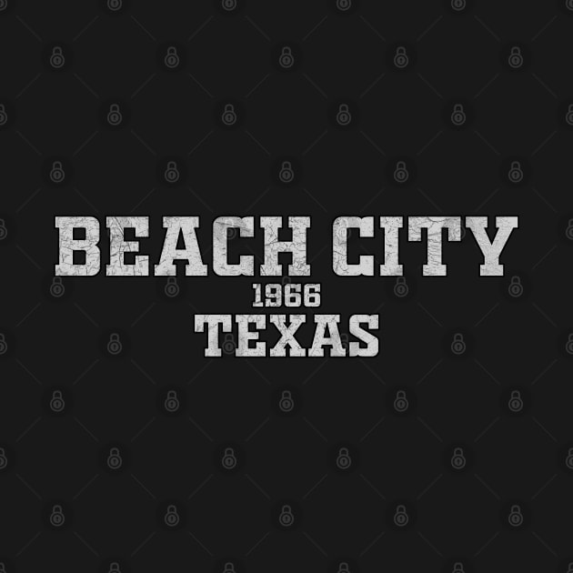 Beach City Texas by RAADesigns