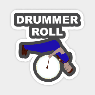 Drummer Roll Magnet