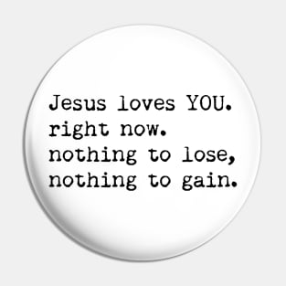 Jesus Loves You Pin