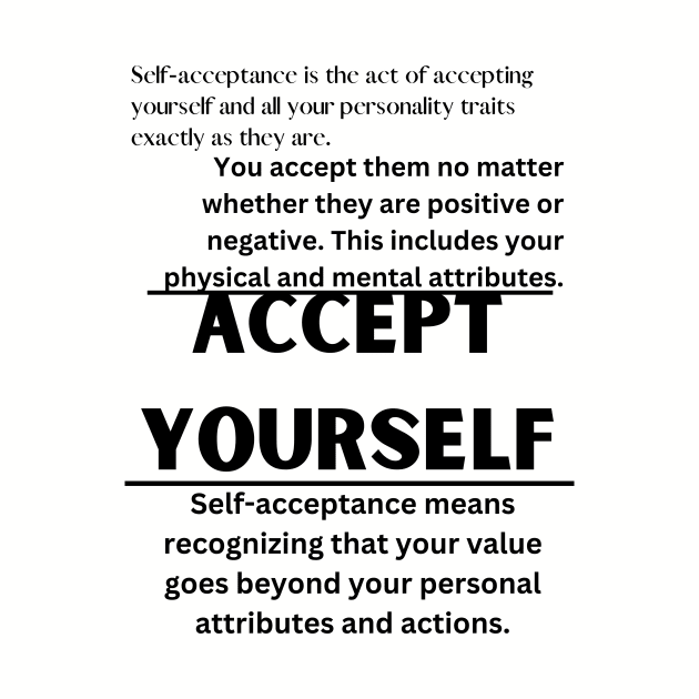 ACCEPT YOURSELF QUOTES by zackmuse1