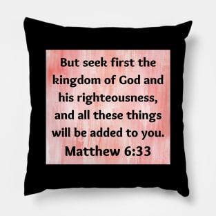 Bible Verse Matthew 6:33 Pillow