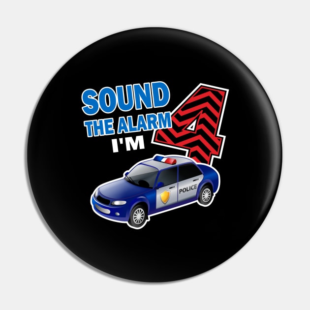 Sound the alarm I'm 4..4th birthday gift Pin by DODG99