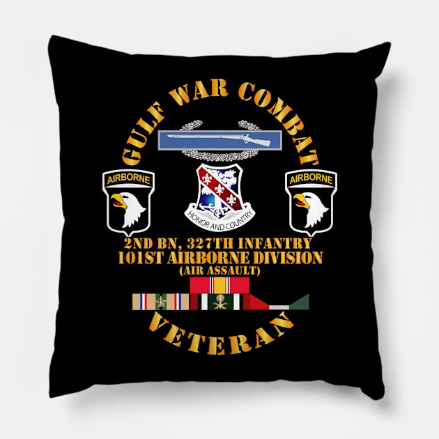 Gulf War Combat Infantry Vet w  2nd Bn 327th Inf - 101st ABN Div wo Map Pillow by twix123844