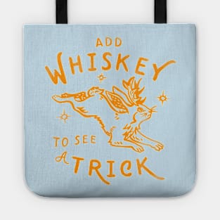 "Add Whiskey To See A Trick" Funny Jackalope Shirt Art V.2 Tote