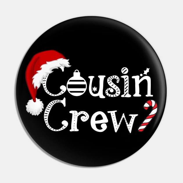 Cousin Crew Santa Hat Funny Pin by Shirts by Jamie