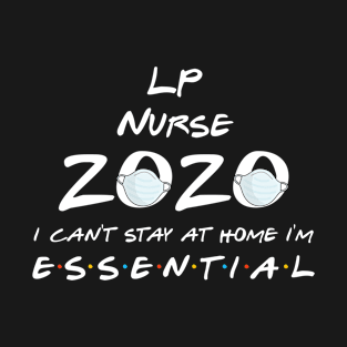 Lp Nurse 2020 Quarantine Gift T-Shirt