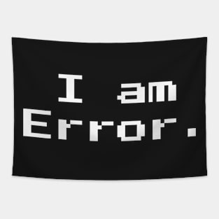 I am Error 8-bit Retro Gaming Tapestry