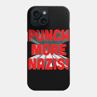 Punch More Nazis - Statement Design Phone Case